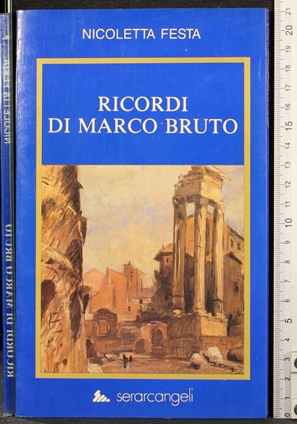 Ricordi di Marco Bruto - Nicoletta Festa - copertina