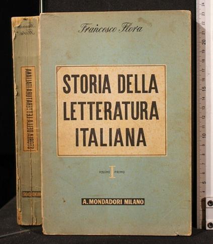 Storia Della Letteratura Italiana Vol 1 - Francesco Flora - copertina
