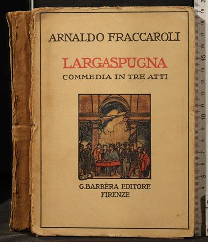 Largaspugna - Arnaldo Fraccaroli - copertina