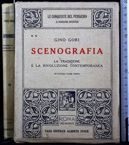 Scenografia. La tradizione e la rivoluzione contemporanea - Gino Gori - copertina