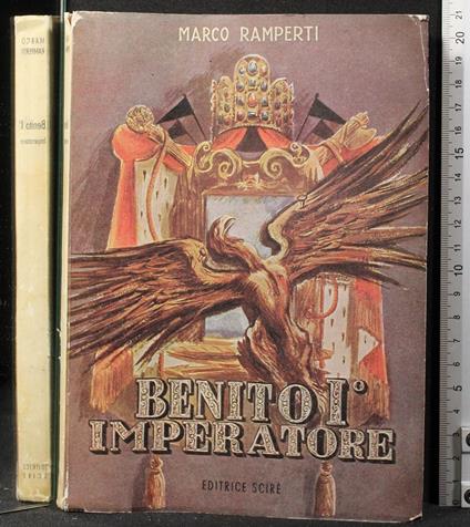 Benito I° imperatore - Marco Ramperti - copertina