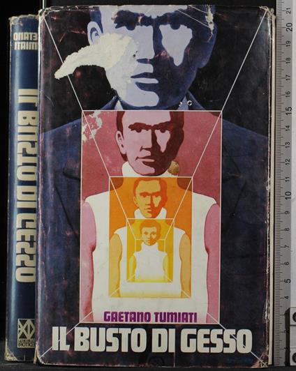 Il busto di gesso - Gaetano Tumiati - copertina