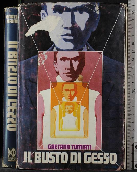 Il busto di gesso - Gaetano Tumiati - copertina