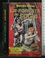 La Foresta Dei Sogni