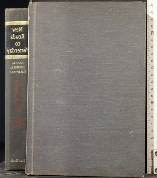 New Roads To Yesterday - Erskine Caldwell - copertina