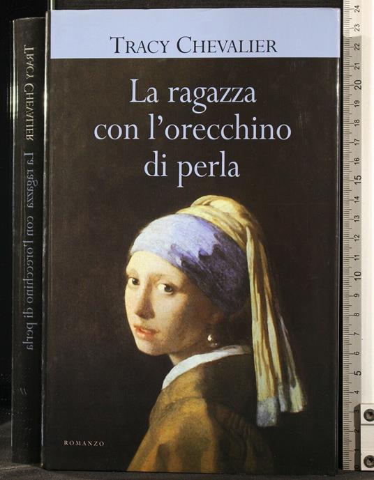 La Ragazza con L'Orecchino di Perla - Tracy Chevalier - copertina