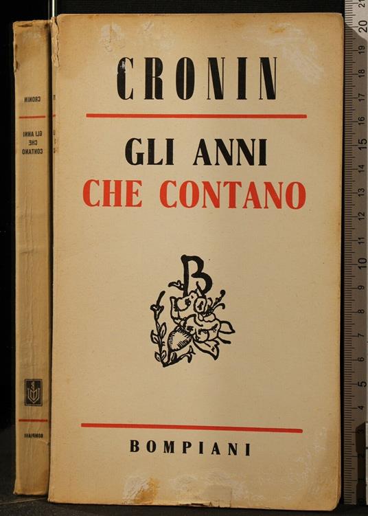 Gli Anni Che - A. Joseph Cronin - copertina
