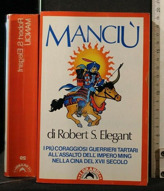 Manciù - Robert S. Elegant - copertina