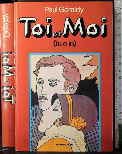 Toi et moi (tue e io) - Paul Géraldy - copertina