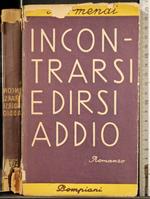 Incontrarsi e dirsi addio