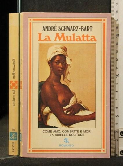 La Mulatta - André Schwarz Bart - copertina