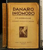 Danaro Incomodo