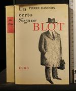 Un Certo Signoir Blot