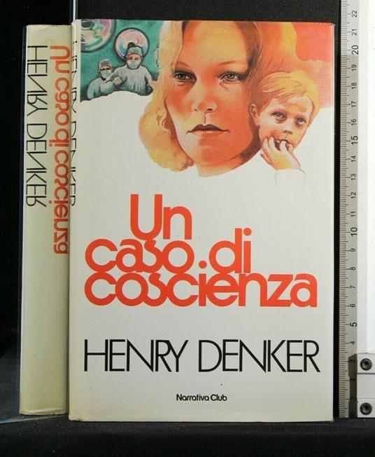 Un Caso di Coscienza - Henry Denker - copertina