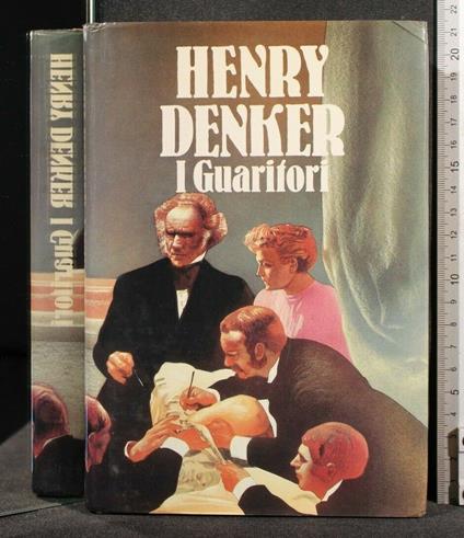 I Guaritori - Henry Denker - copertina