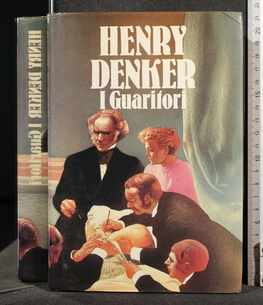 I Guaritori - Henry Denker - copertina