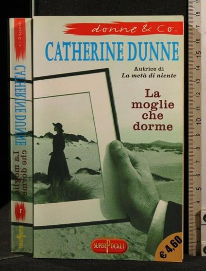 La Moglie Che Dorme - Catherine Dunne - copertina