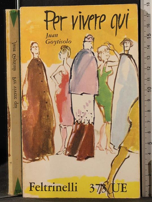 Per vivere qui - Juan Goytisolo - copertina