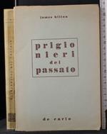 Prigionieri del passato
