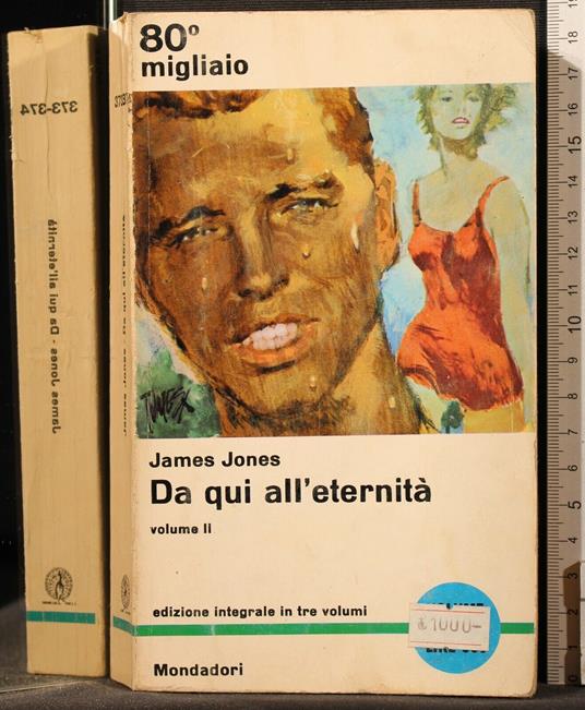 Da Qui All'Eternità. Vol 2 - James Jones - copertina
