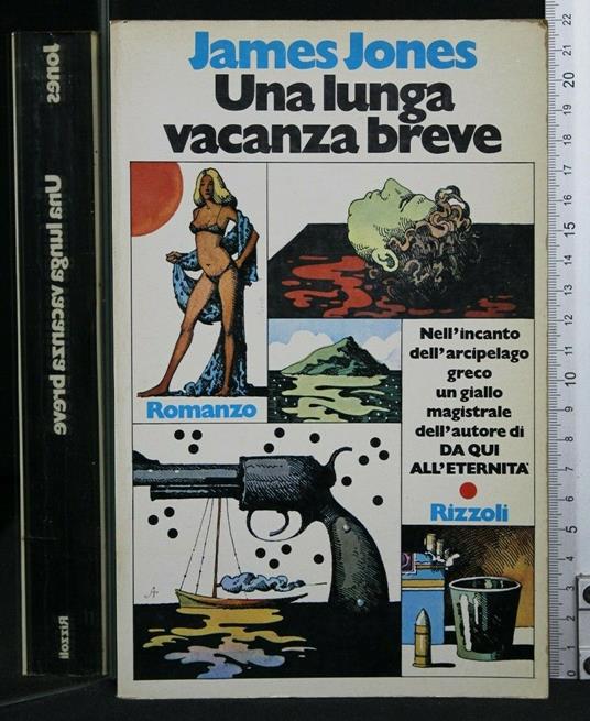 Una Lunga Vacanza Breve - James Jones - copertina