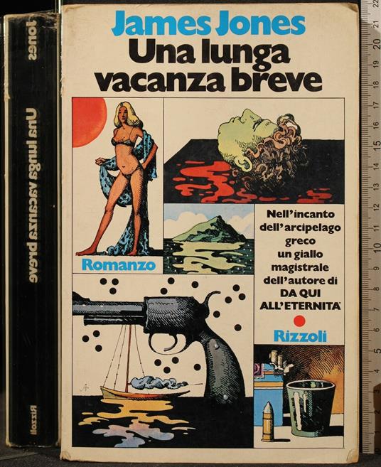 Una Lunga Vacanza Breve - James Jones - copertina