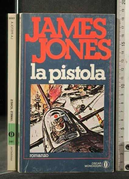 La Pistola - James Jones - copertina