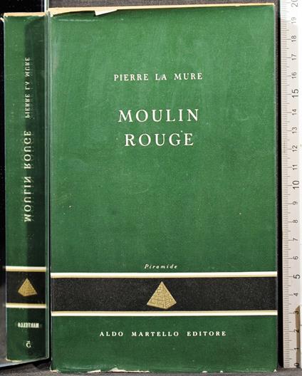 Moulin Rouge - Pierre La Mure - copertina