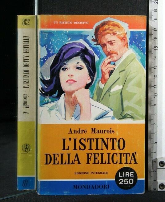 L' Istinto Della Felicità - André Maurois - copertina