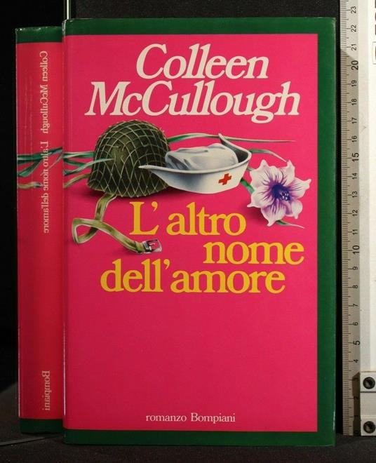 L' Altro Nome Dell' Amore - Colleen McCullough - copertina