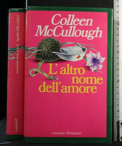 L' Altro Nome Dell' Amore - Colleen McCullough - copertina