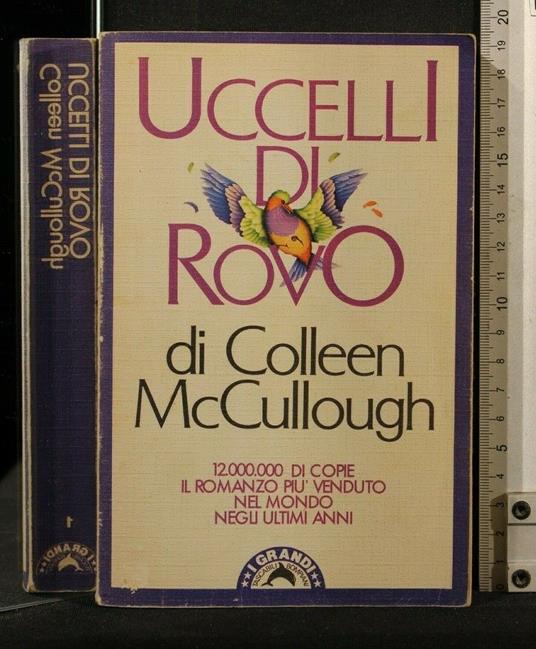 Uccelli di Rovo - Colleen McCullough - copertina