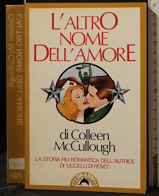 L' Altro Nome Dell' Amore - Colleen McCullough - copertina