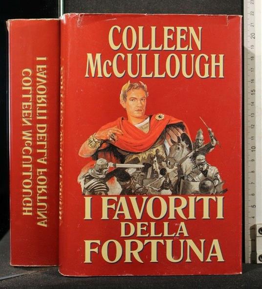 I Favoriti Della Fortuna - Colleen McCullough - copertina