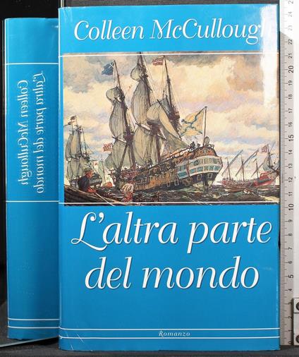 L' altra parte del mondo - Colleen McCullough - copertina