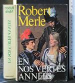 En Nos Vertes Annees