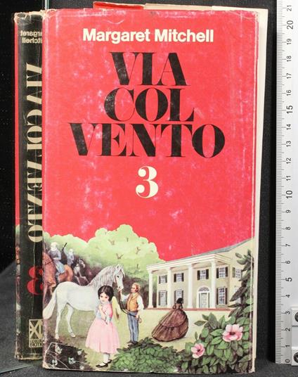 Via Col Vento 3 - Margaret Mitchell - copertina