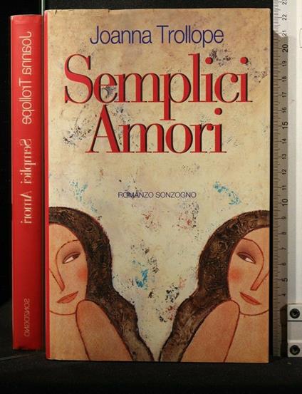 Semplici Amori - Joanna Trollope - copertina