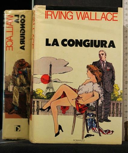 La Congiura - Irving Wallace - copertina