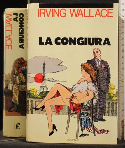 La Congiura - Irving Wallace - copertina