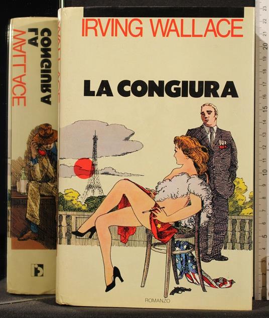 La Congiura - Irving Wallace - copertina