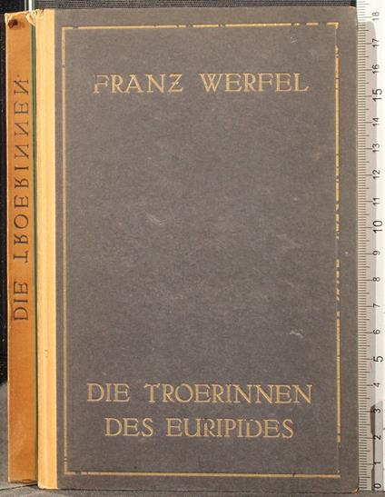 Die troerinnen des euripides - Franz Werfel - copertina