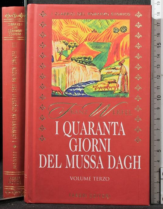 I quaranta giorni del Mussa Dagh. Vol 3 - Franz Werfel - copertina