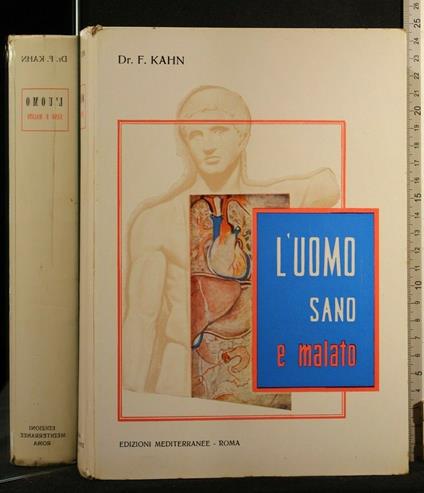 L' Uomo Sano e Malato - Fritz Kahn - copertina