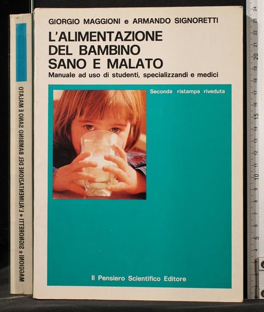 L' Alimentazione Del Bambino Sano e Malato - Cristina Maggioni - copertina
