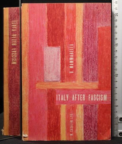 Italy after fascism - Giuseppe Mammarella - copertina