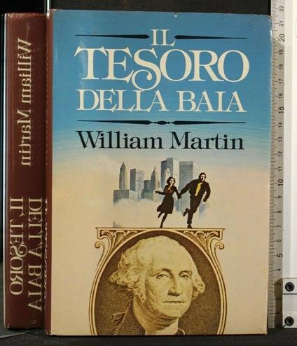 Il Tesoro Della Baia - William Martin - copertina