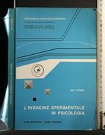 L' Indagine Sperimentale in Psicologia