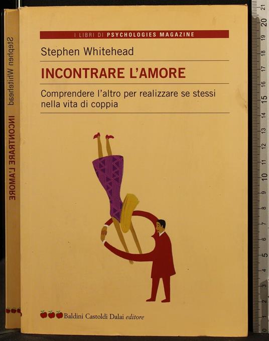 Incontrare L'Amore - Stephen Whitehead - copertina