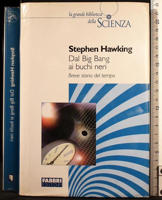 Dal Big Bang ai buchi neri - Stephen Hawking - copertina
